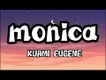 Kuami Eugene Monica Lyrics