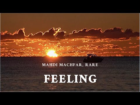 Mahdi Machfar, RARE - Feeling (Lyric Video)