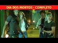 FILME COMPLETO DUBLADO ZUMBI FILME COMPLETO EM PORTUGUES LANÇAMENTO 2023 DIA DOS MORTOS