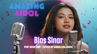 Download lagu Pop Ballad - Bias Sinar (Nicky Astria) Cover by Amazing Sabraina Aidol - Lagu buat melamun sendirian mp3