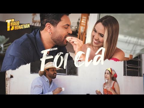 Thiago Jhonathan - Foi Ela (Video Oficial)
