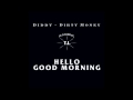 P. Diddy (Dirty Money) - Hello, Good Morning ...