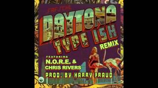 The Kid Daytona - Type Ish Remix (Feat. N.O.R.E. & Chris Rivers) (Clean)