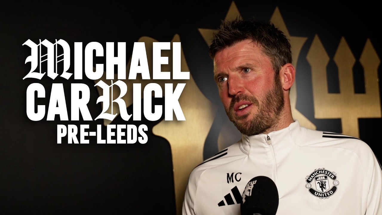 "They're A Really Good Team." | Michael Carrick Pre-Leeds | Interview