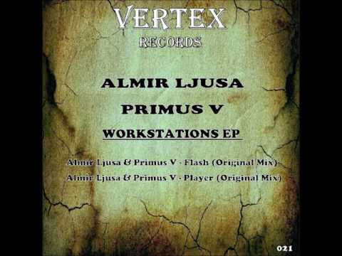Almir Ljusa & Primus V - Player (Original Mix)