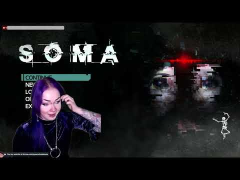 Soma - Part 2 + The Withering Rooms - Part 1