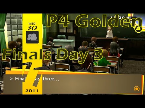 [Fall Finals: Day 3] Persona 4 Golden Daily - November 30th
