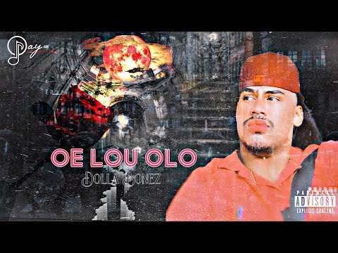 O Oe Lou Olo - Dolla Bonez ft Pua Laki New Samoa Song 2023 Samoa Love song