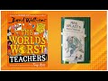 The World S Worst Teachers Mrs Splatt S Hall Of Horrors