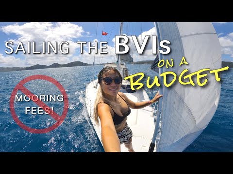 Sailing the British Virgin Islands for FREE! - Ep 84