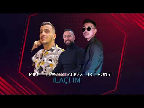 Mikel Elmazi ft. Fabio & Ilir Tironsi -  Ilaci im