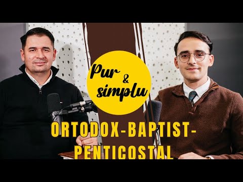 ORTHODOX - BAPTIST - PENTECOSTAL - Marius Pop