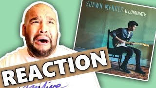 SHAWN MENDES - ILLUMINATE ALBUM [REACTION]