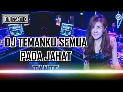 download lagu mp3 mp4 Lagu Dj Cantik Temanku Semua Pada Jahat Tante, download lagu Lagu Dj Cantik Temanku Semua Pada Jahat Tante gratis, unduh video klip Lagu Dj Cantik Temanku Semua Pada Jahat Tante