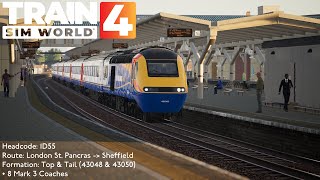 Train Sim World 4 - 1D55 London St. Pancras → Sheffield (BR Class 43)