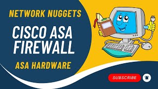9. Cisco ASA Firewall Full Course in Hindi | ASA Fundamentals | ASA Hardware|Network Nuggets|Kuldeep