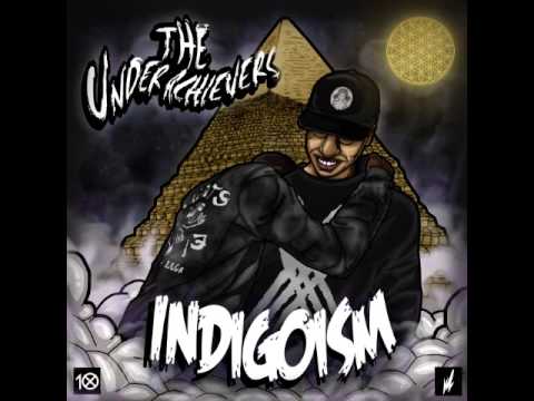 The Underachievers - Revelations (Prod.Lou The Human (Tribe Gang))