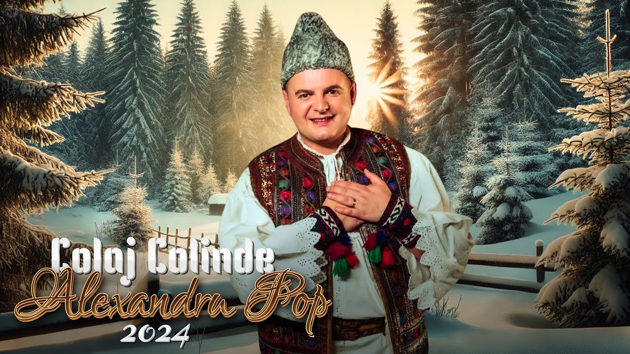 Alexandru Pop - Colaj colinde 2024
