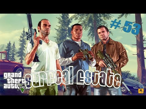:: | -_- | Grand Theft Auto: V 1080p Gameplay "Surreal Estate" Part 53 Xbox 360/PS3 ::