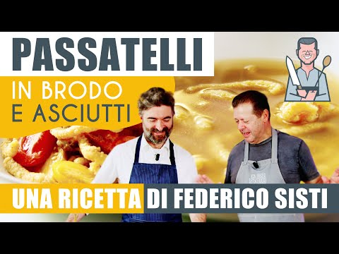 PASSATELLI - Da una ricetta di Federico Sisti: in brodo e asciutti!