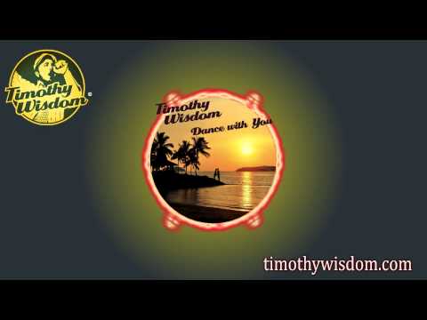 Timothy Wisdom - Dance with You