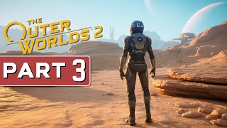 THE OUTER WORLDS 2 Gameplay Walkthrough Part 3 – The Big Decision