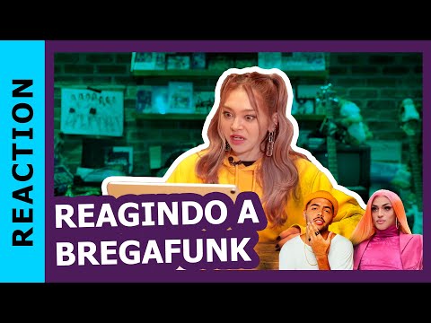 IDOL COREANA reage ao BREGAFUNK de Pabllo Vittar, Pedro Sampaio e Thiaguinho MT feat. AleXa