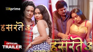 Hasratey 3  Official Trailer  Hitprime Ott  Pihu Singh  Mahi Kaur New Web Series