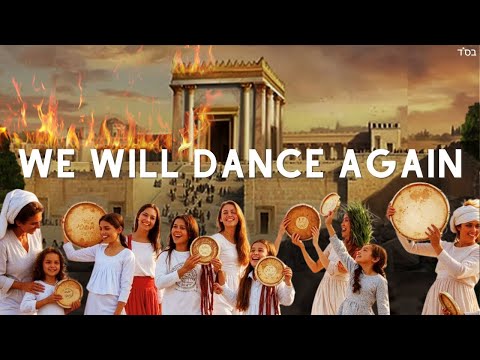 Song of Hope - We Will Dance Again | Jewish Soulful Music תשעה באב |  עם ישראל חי Am Yisrael chai!