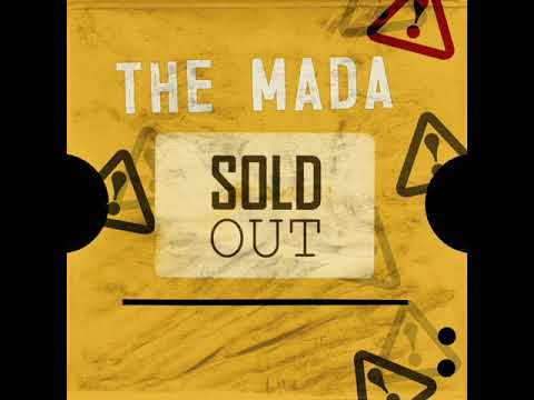 THE MADA - SOLD OUT
