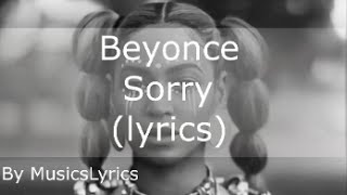 Beyonce - Sorry (Lyrics)