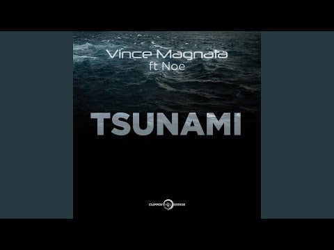 Tsunami (feat. Noe) (Extended Mix)