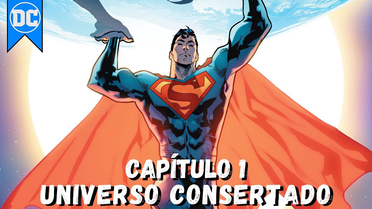 CAPÍTULO 1 | UNIVERSO DC CONSERTADO!! |  #dc #reboot