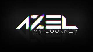 [ELECTRO] AZEL - My Journey