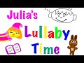 Julia S Lullaby Time Lullaby Time Remake