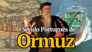 When Portugal Ruled the Strait of Hormuz and the Persian Gulf | Unknown Stories