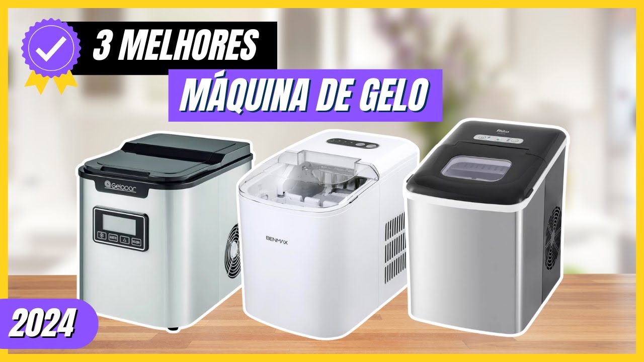 Top 3 Melhores Máquinas de Gelo para Comprar em 2024 | Bom e Barato