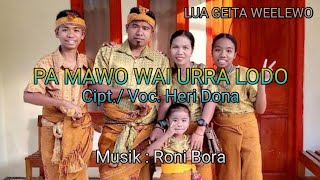 Download lagu PA MAWO WAI URRA LODO - HERI DONA || Lagu Daerah Sumba - @heridonaofficial || @roniboraofficial mp3