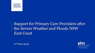 Support for Primary Care Providers after the Severe Weather and Floods NSW East Coast