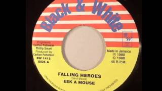 Eek A Mouse - Falling Heroes ''Heroes Dead And Gone'' 7'' Inch ''Black & White'' (1980)