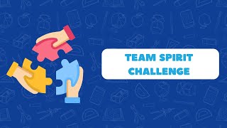 Team Spirit Challenge