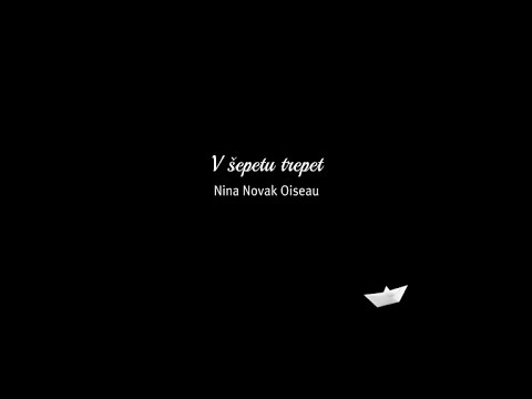 V šepetu trepet - Nina Novak Oiseau