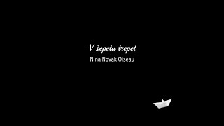 V šepetu trepet - Nina Novak Oiseau