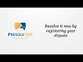 Resolve Disputes - Explainer Video | Presolv360