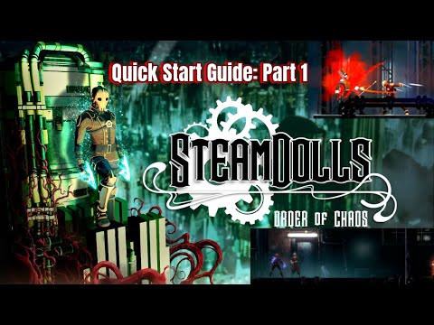 SteamDolls: Quick Start Guide: Part 1 GAMEPLAY