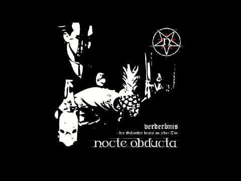 Nocte Obducta - Verderbnis - full album (2011)