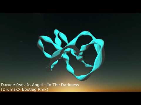 Darude feat. Jo Angel - In The Darkness (DrumaxX Bootleg Rmx)