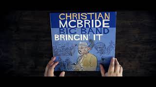 Christian McBride Big Band "Bringin' It" Vinyl Unwrapping