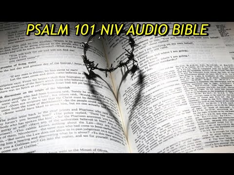 PSALM 101 NIV AUDIO BIBLE (with text)