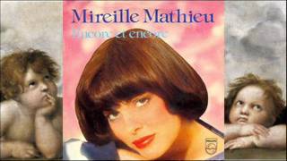 Video thumbnail of "Encore et encore - Mireille Mathieu"
